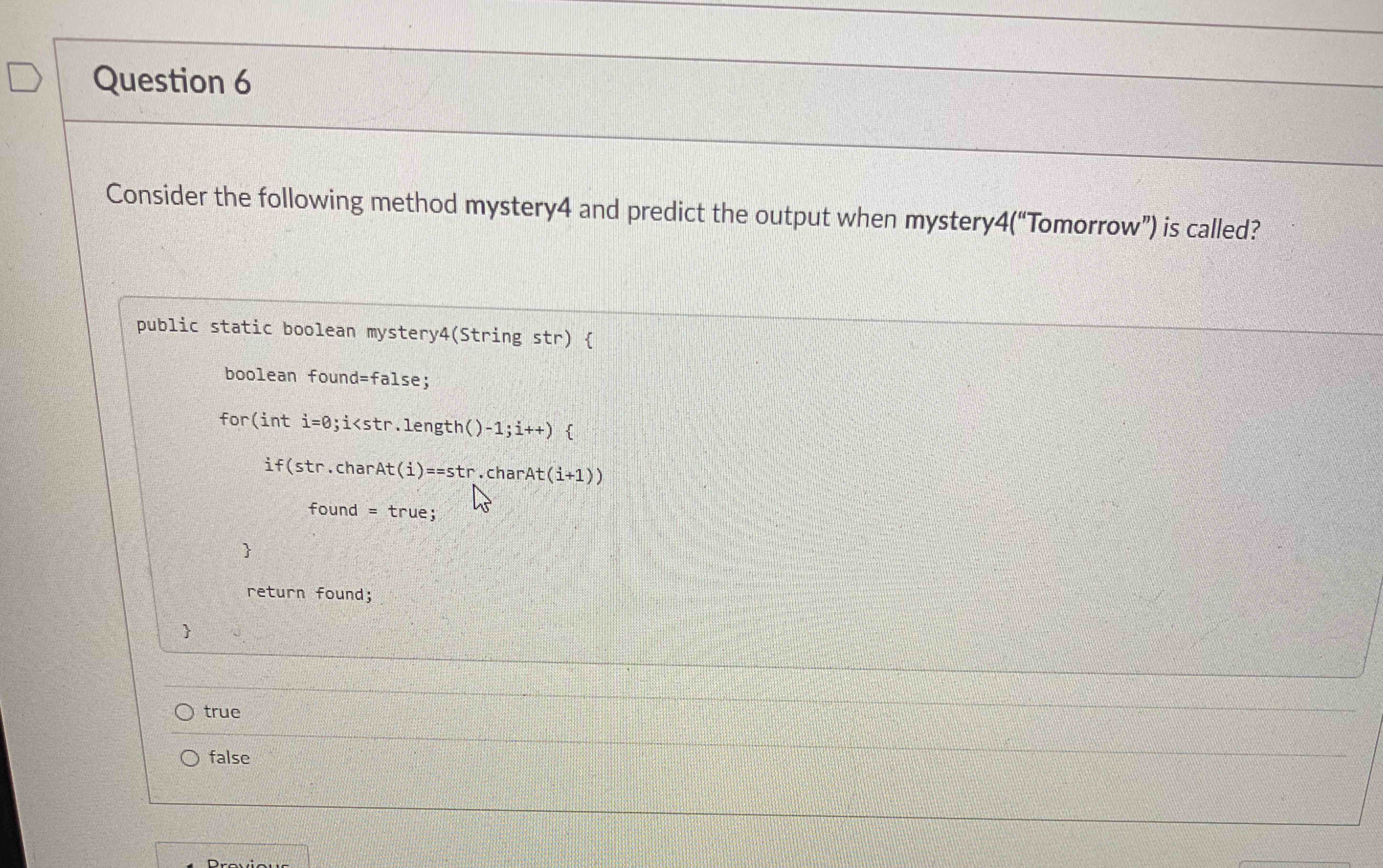 Consider the Java code pictured and predict the