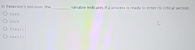 In Peterson's solution, the variable indicates If