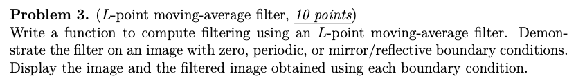 Problem 3 . ( L - point moving - average filter,