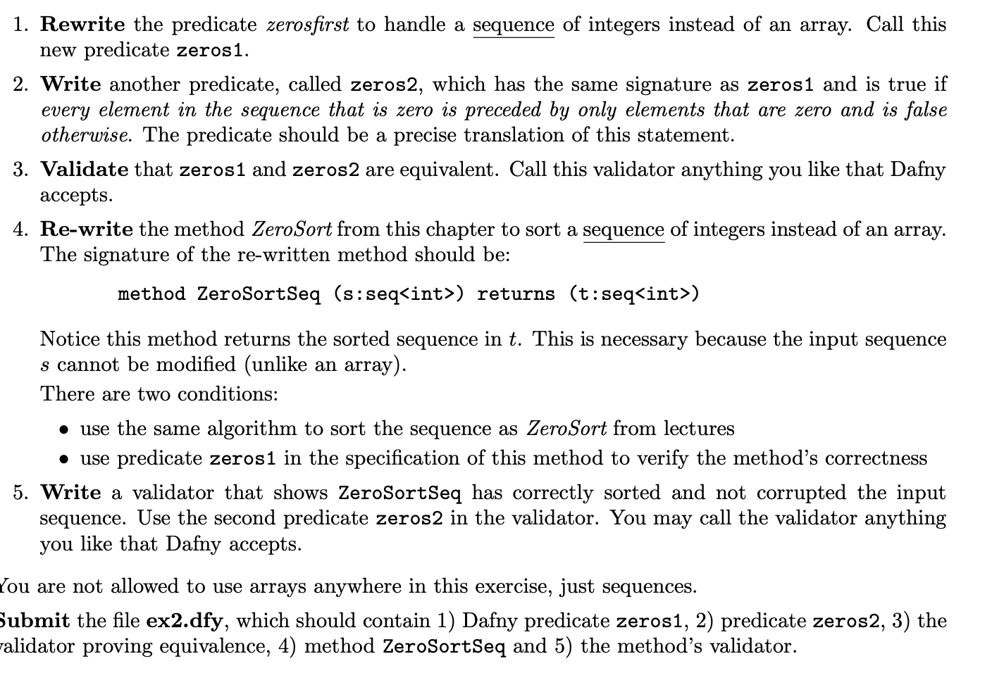 1 . Rewrite the predicate zerosfirst to handle a