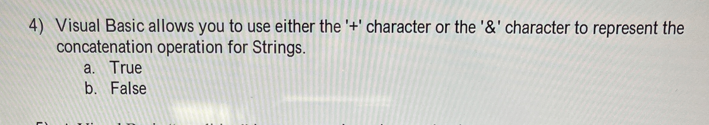Visual Basic allows you to use either the ' + '