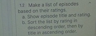 1 . 2 Make a list of episodes based on their