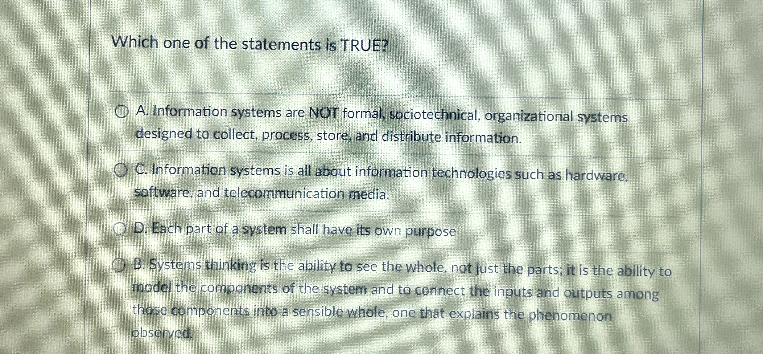 Which one of the statements is TRUE? A .