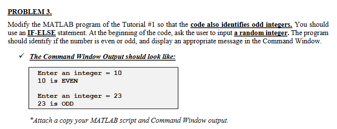 PROBLEM 3 . Modify the MATLAB program of the