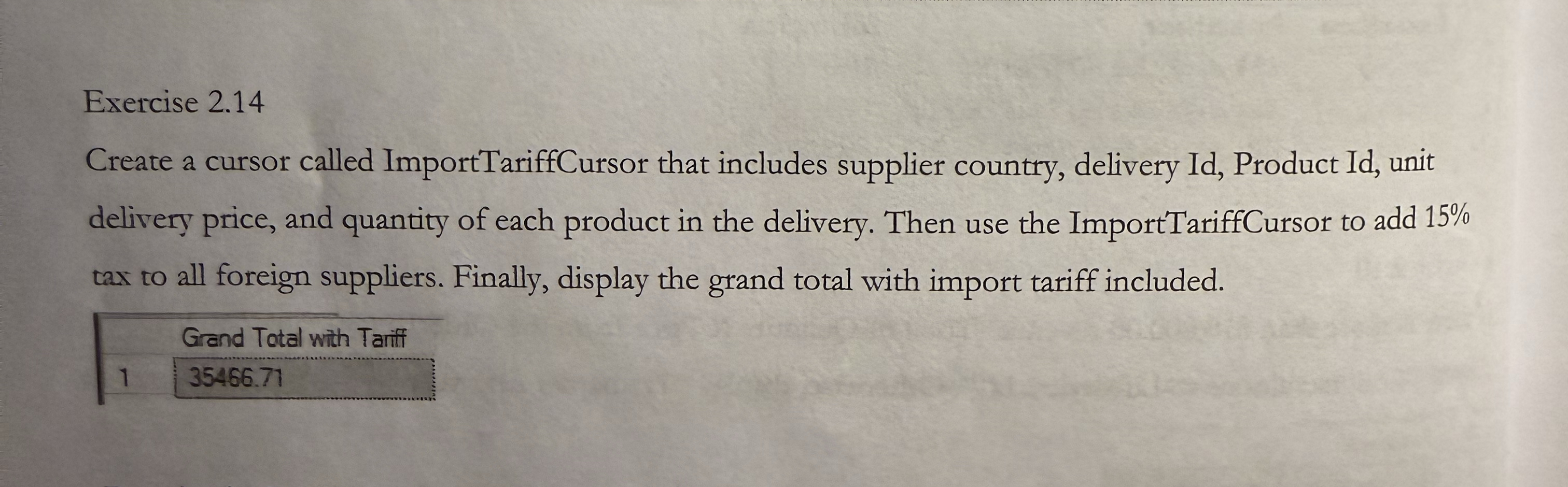 Exercise 2 . 1 4 Create a cursor called