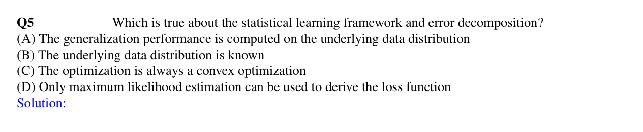 Q 5 Which is true about the statistical learning