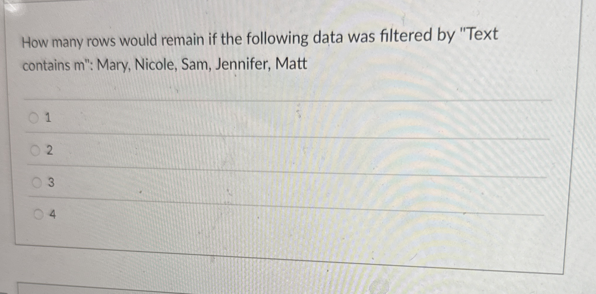 How many rows would remain if the following data