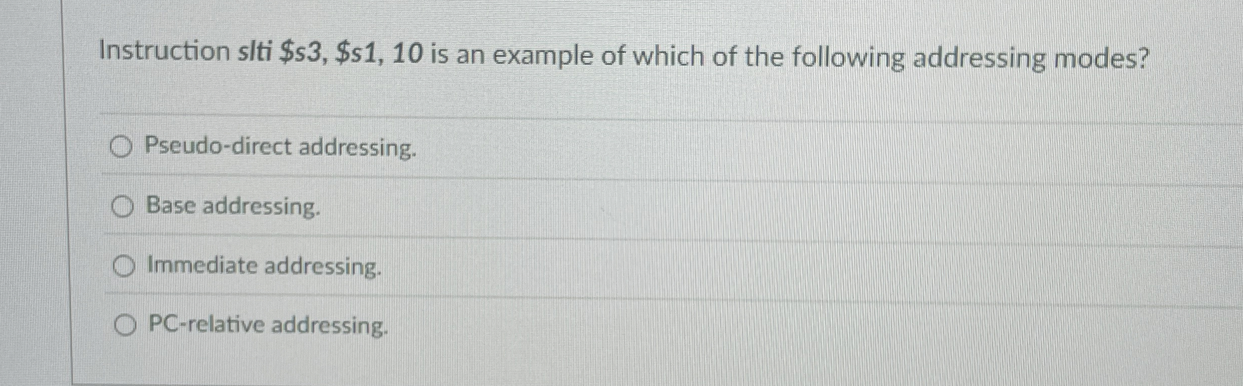 Instruction slti $ s 3 , $ s 1 , 1 0 is an