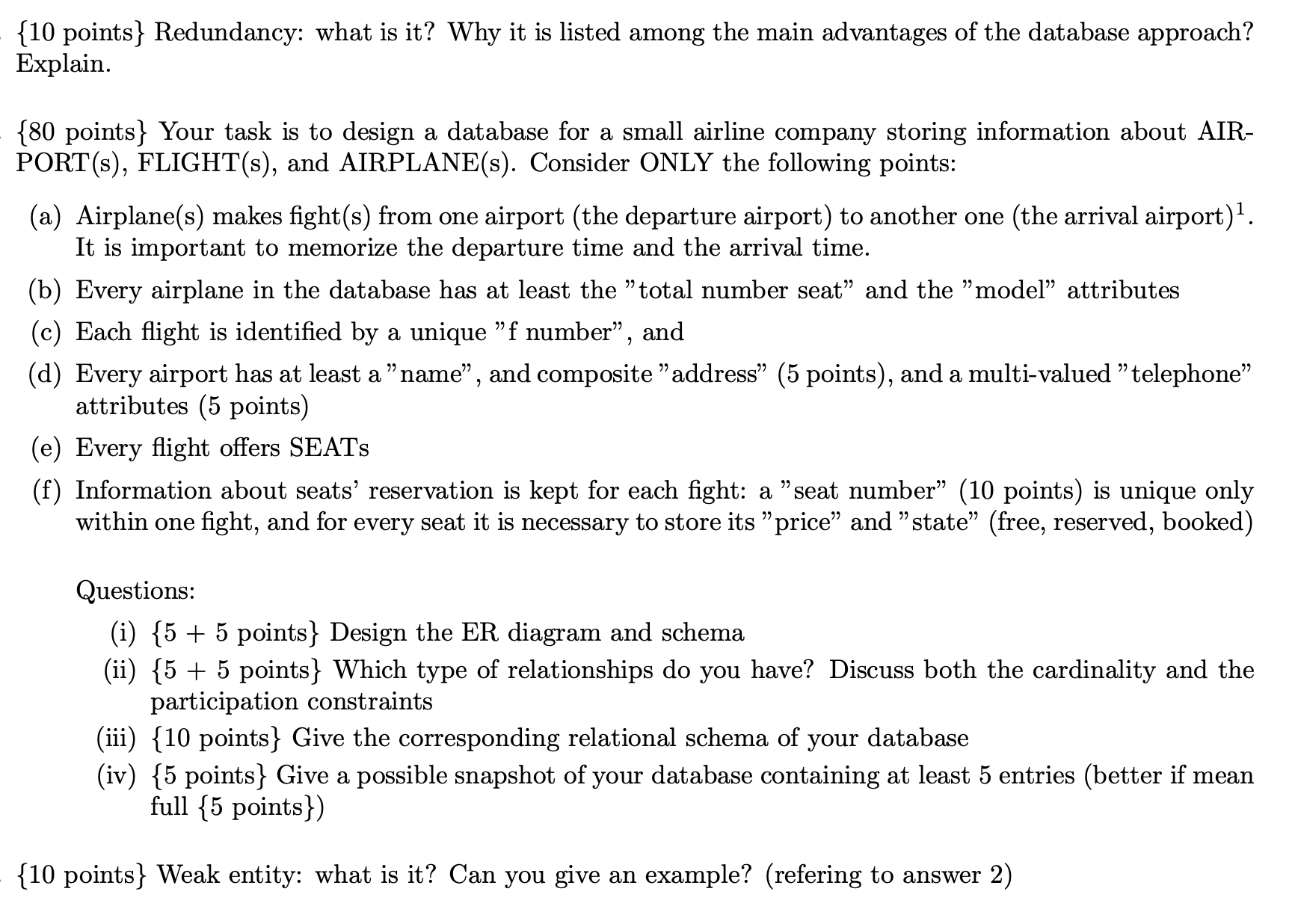 \ { 1 0 points \ } Redundancy: what is it ? Why
