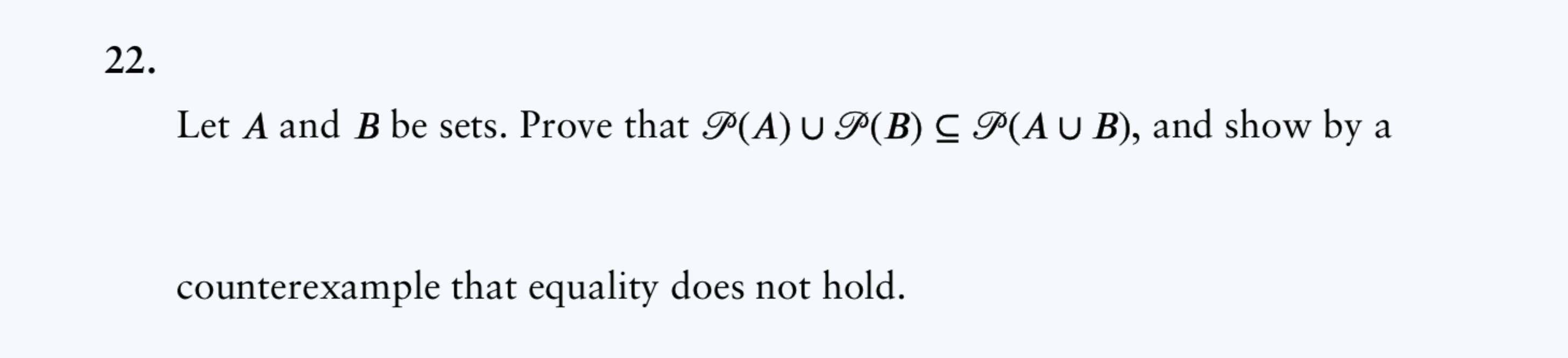 Let A and B be sets. Prove that P ( A ) P ( B ) s