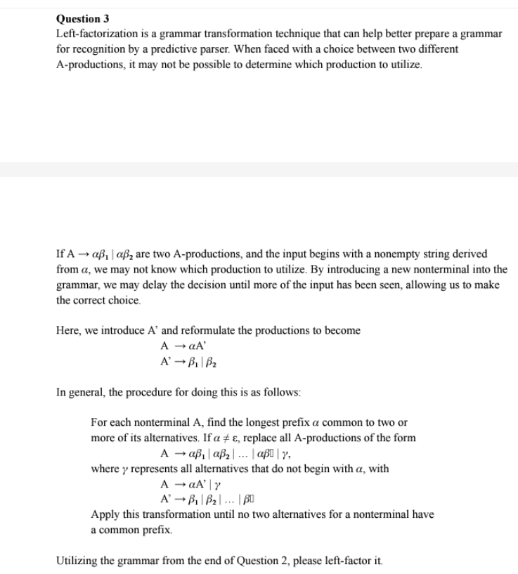 Question 3 Left - factorization is a grammar