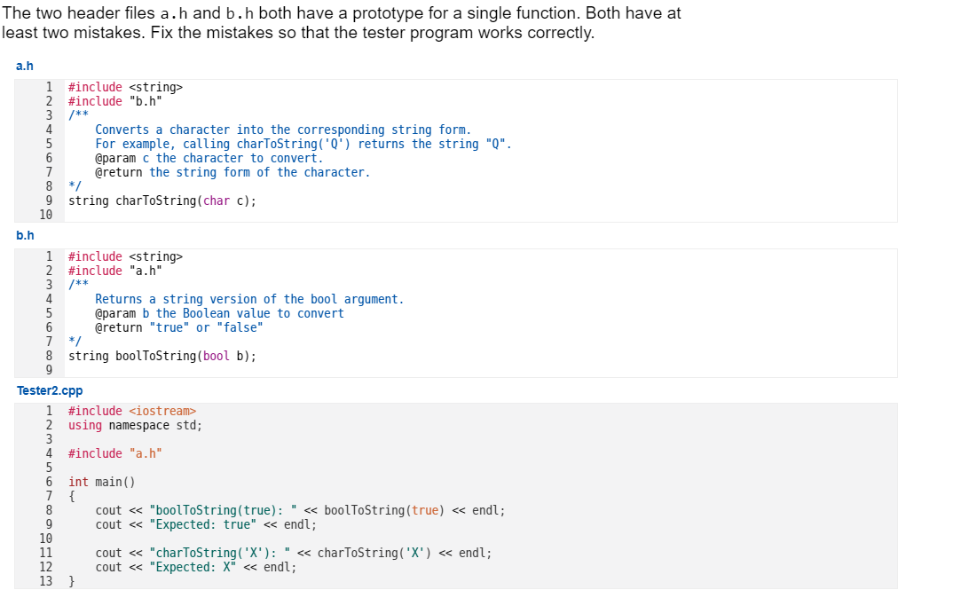 The two header files a . h and b . h both have a