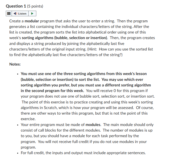Question 1 ( 5 points ) Create a modular program