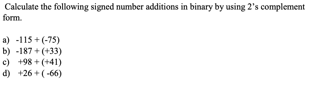 Calculate the following signed number additions
