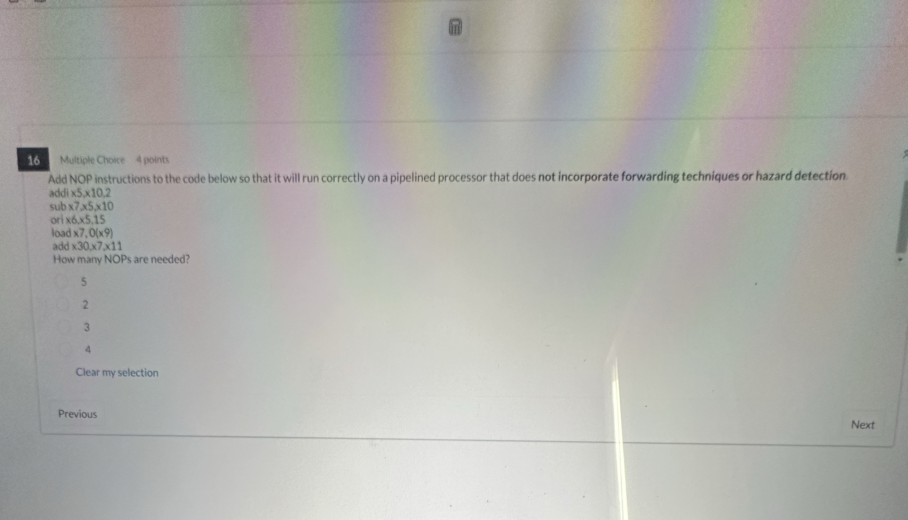 1 6 Multiple Choice 4 points Add NOP instructions