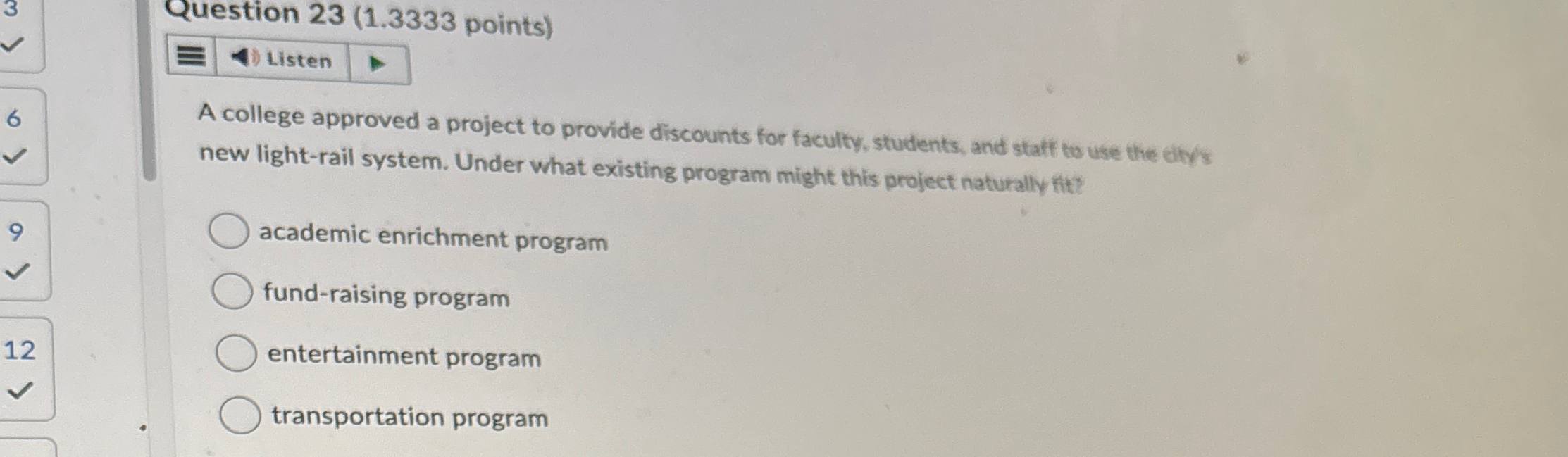 Question 2 3 ( 1 . 3 3 3 3 points ) A college