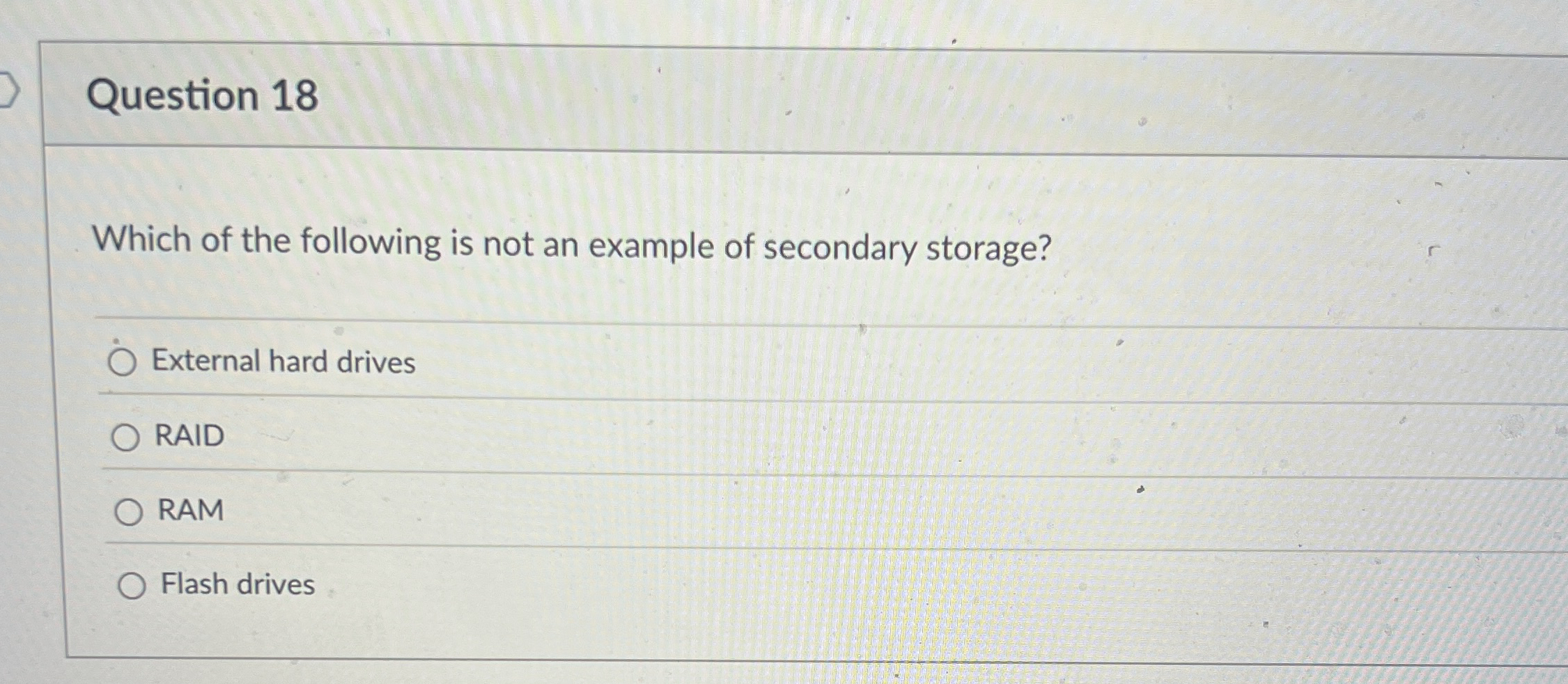 Question 1 8 Which of the following is not an