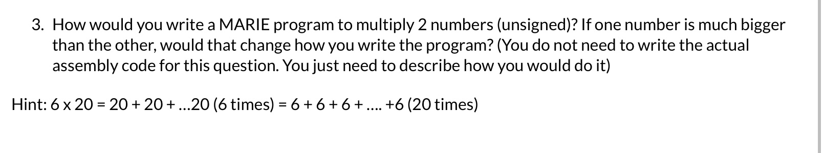 How would you write a MARIE program to multiply 2