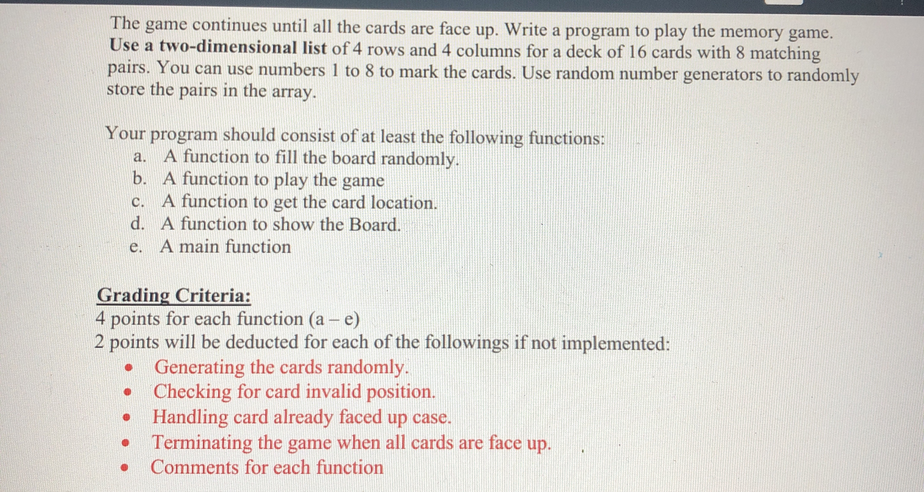 The game continues until all the cards are face