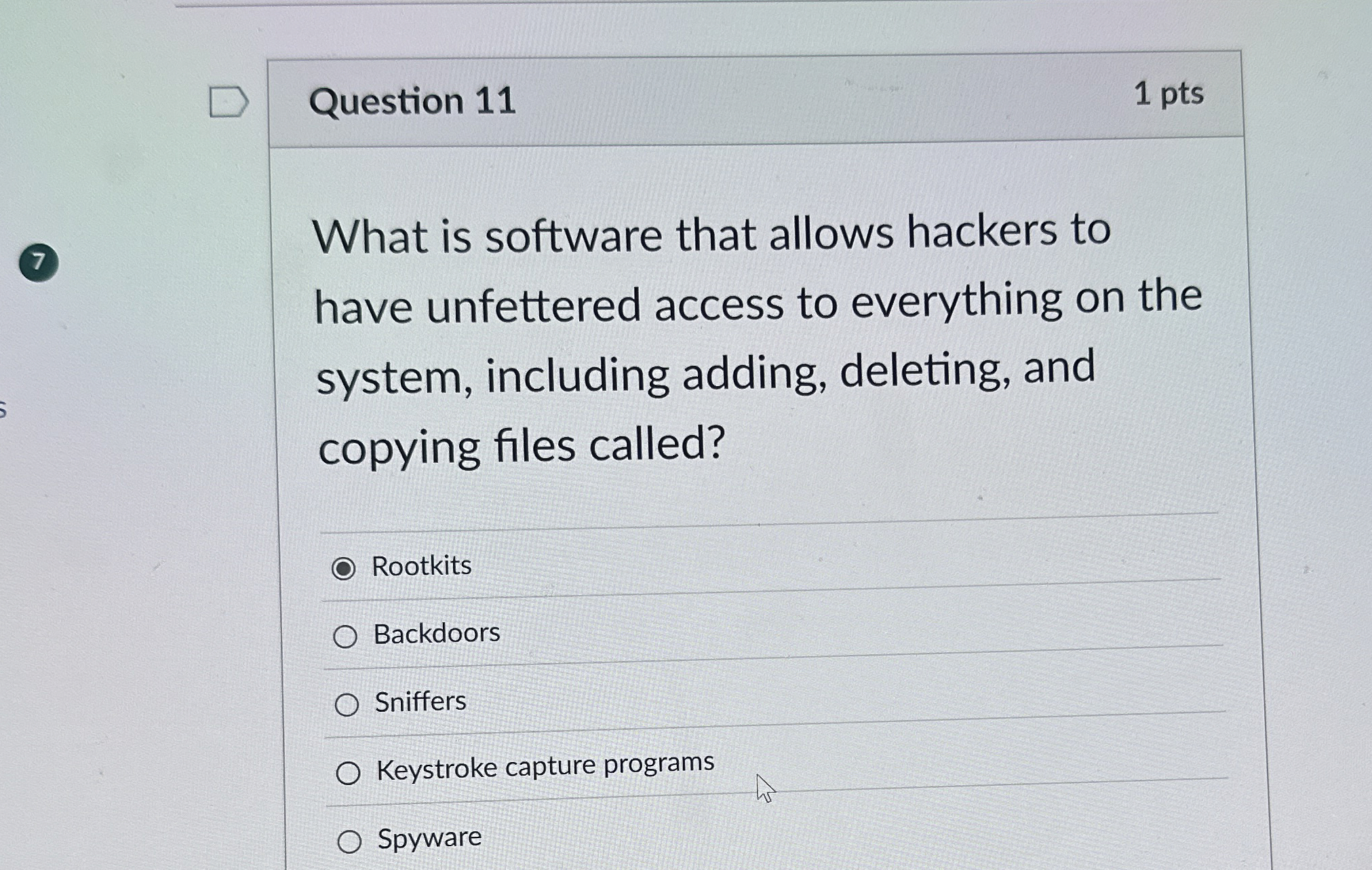 Question 1 1 1 pts What is software that allows