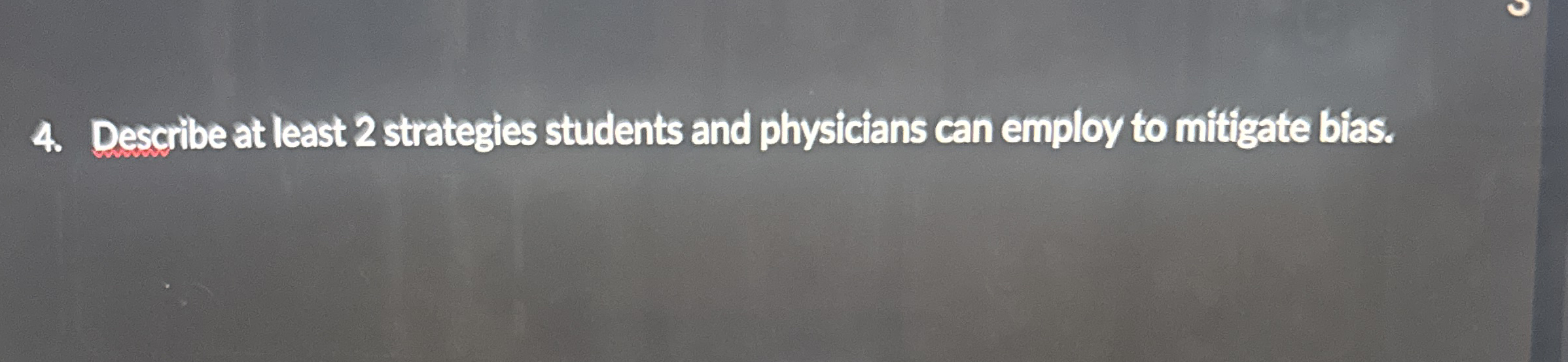 Describe at least 2 strategies students and