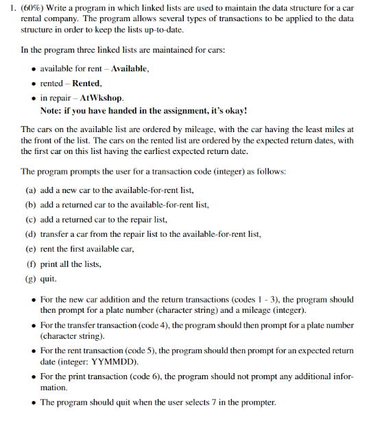 ( 6 0 % ) Write a program in which linked lists