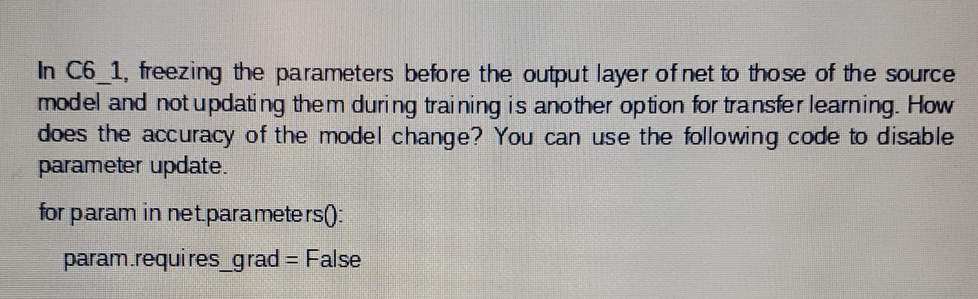 In C 6 _ 1 , freezing the parameters before the