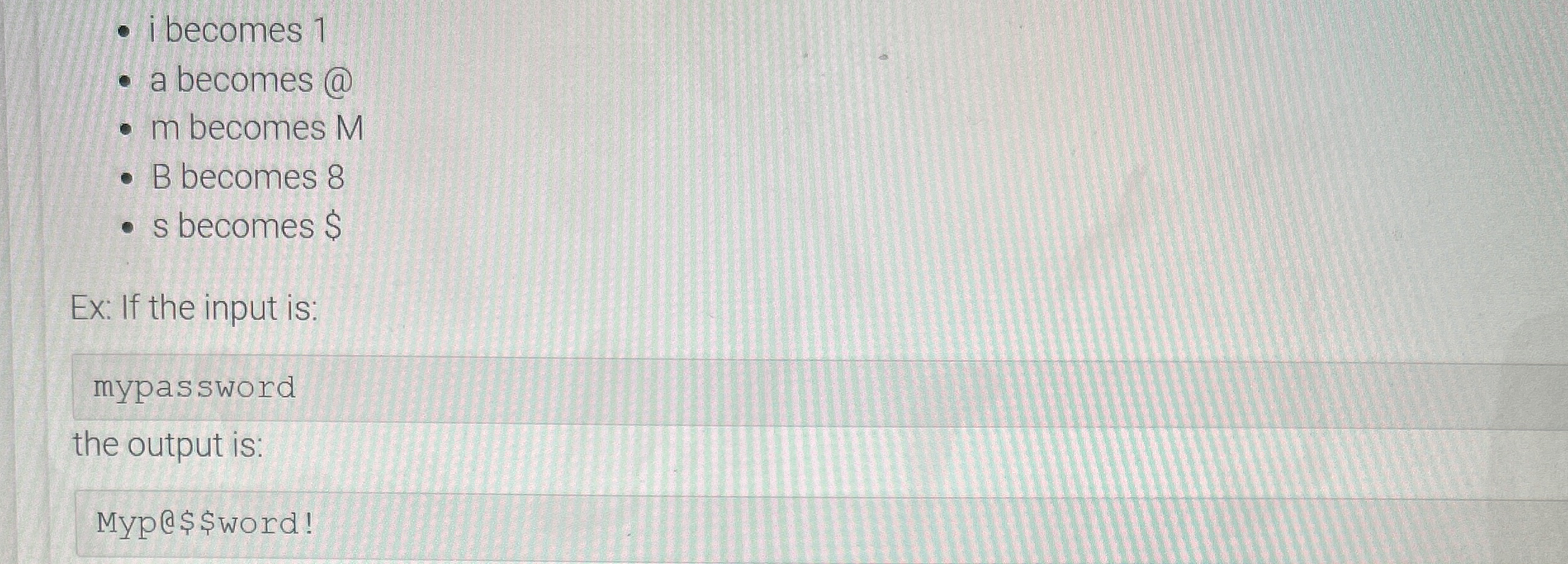 i becomes 1 a becomes @ mbecomes M B becomes 8 s