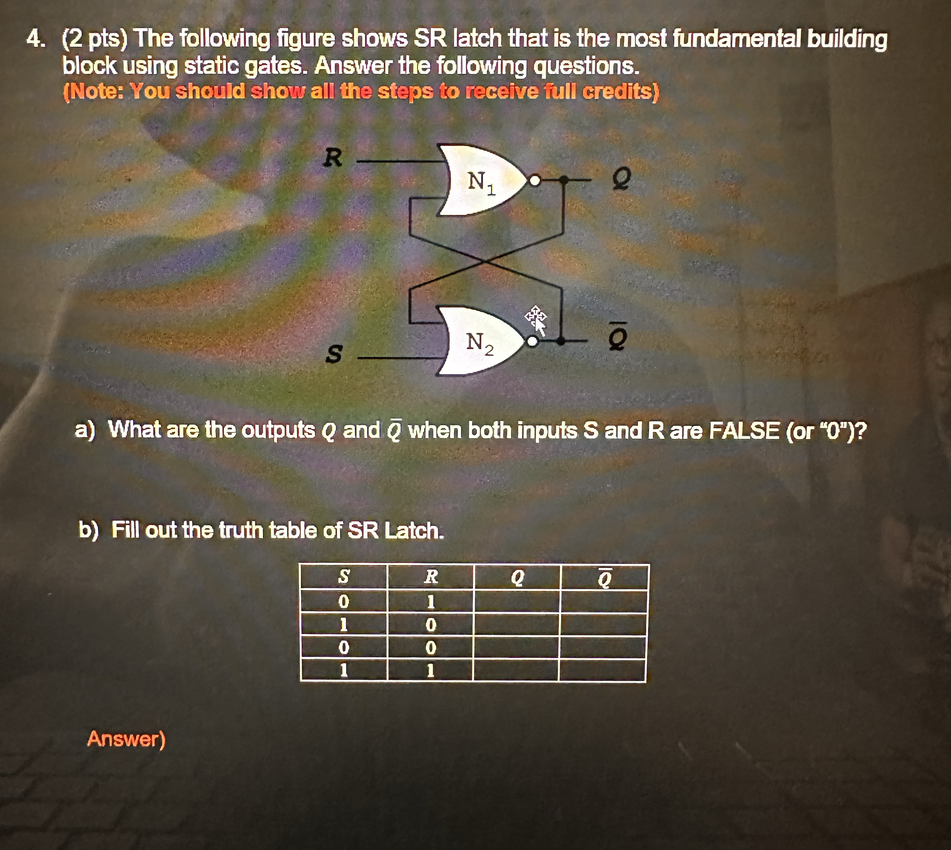 ( 2 pts ) The following figure shows SR latch