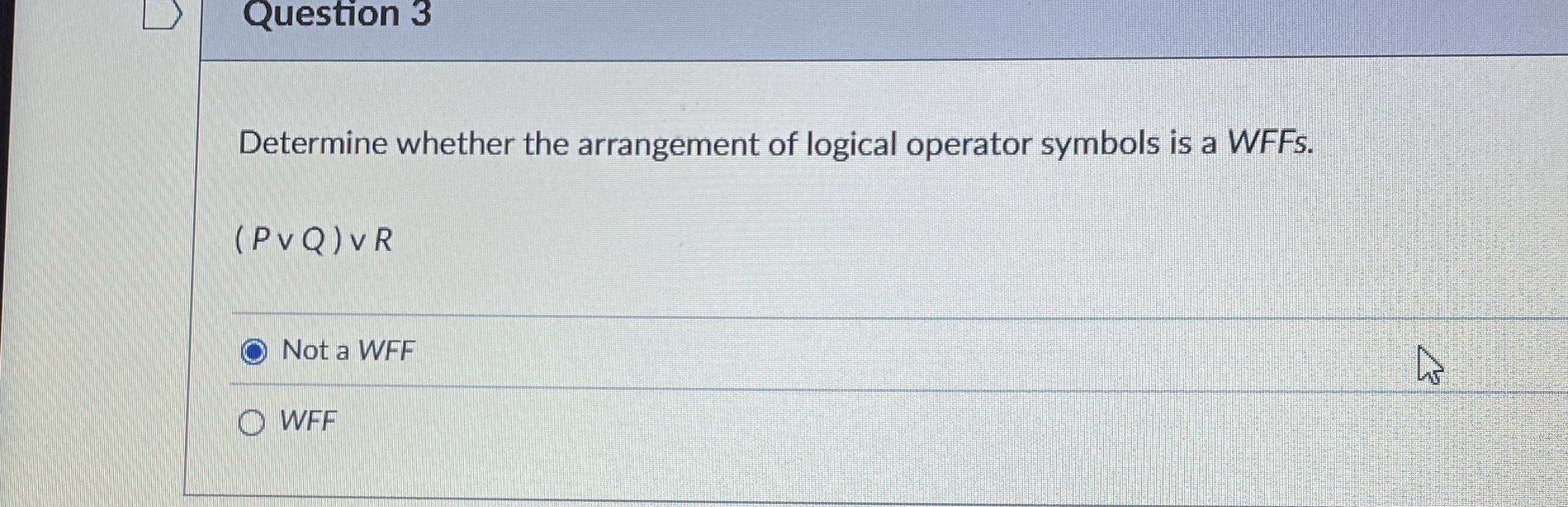 Question 3 Determine whether the arrangement of