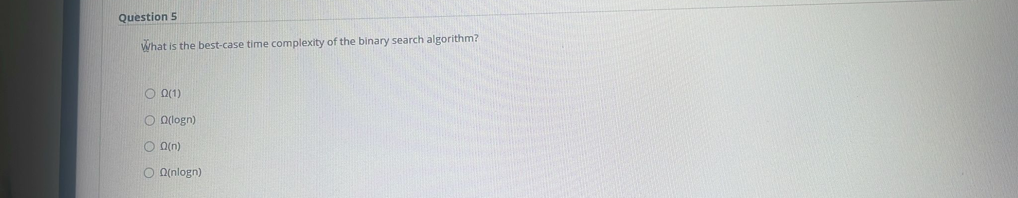 Question 5 What is the best - case time