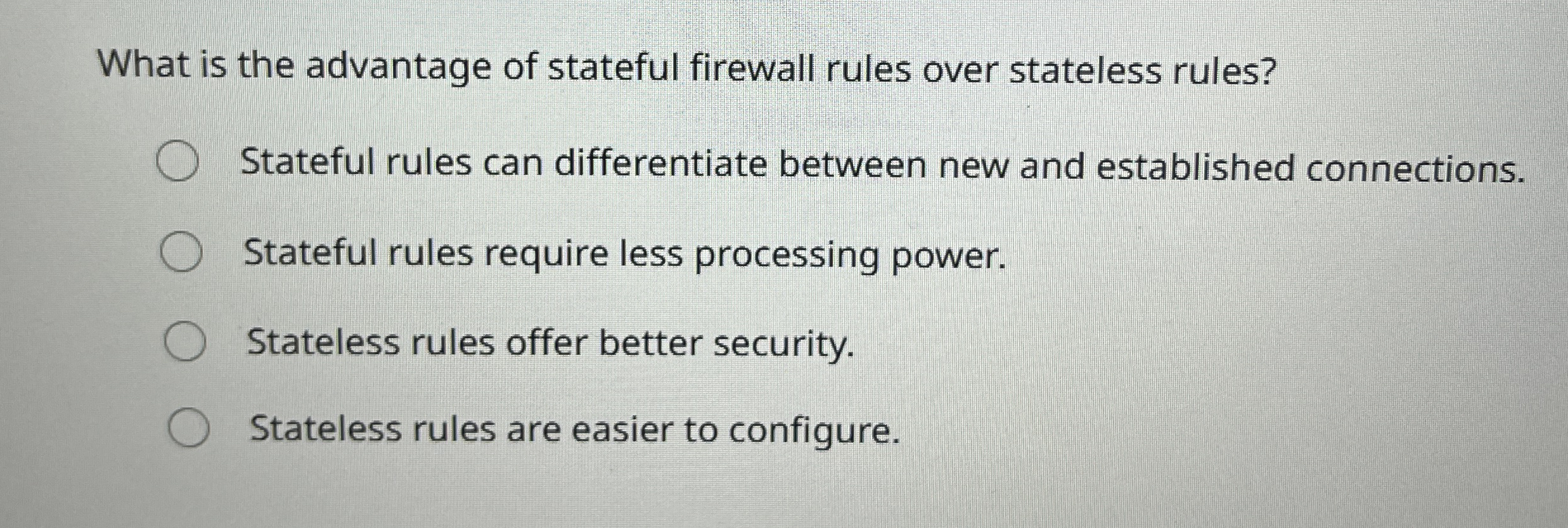 What is the advantage of stateful firewall rules