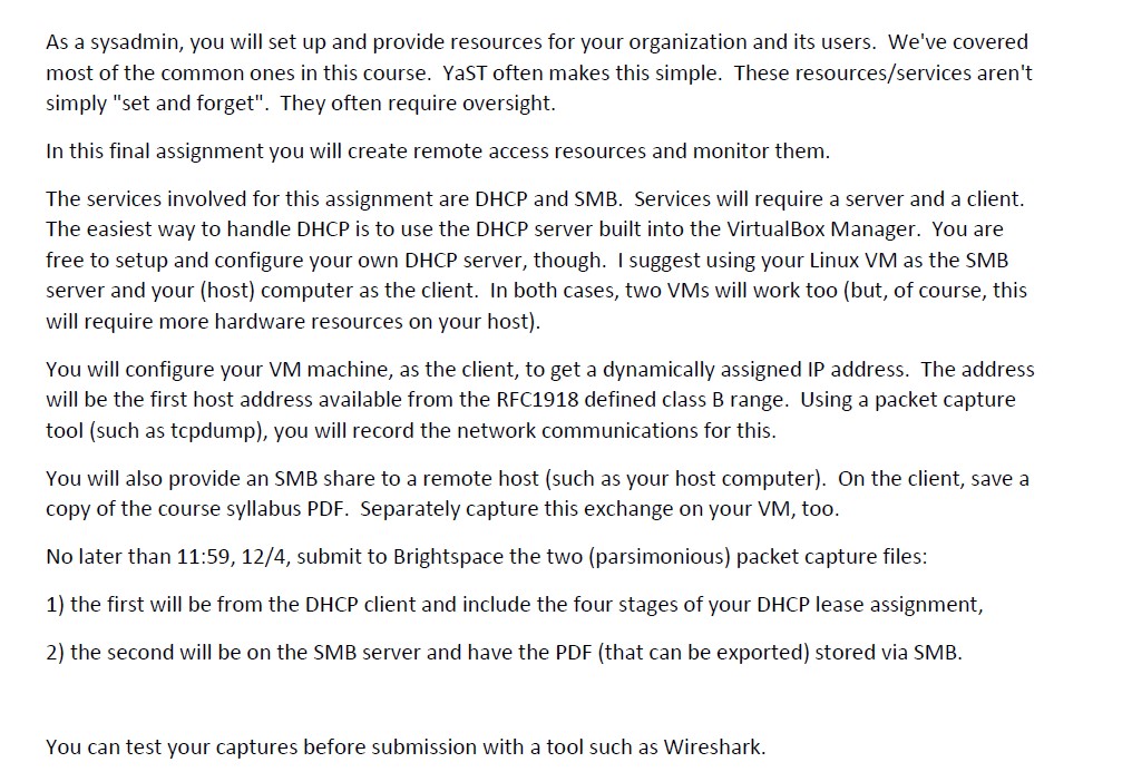 As a sysadmin, you will set up and provide