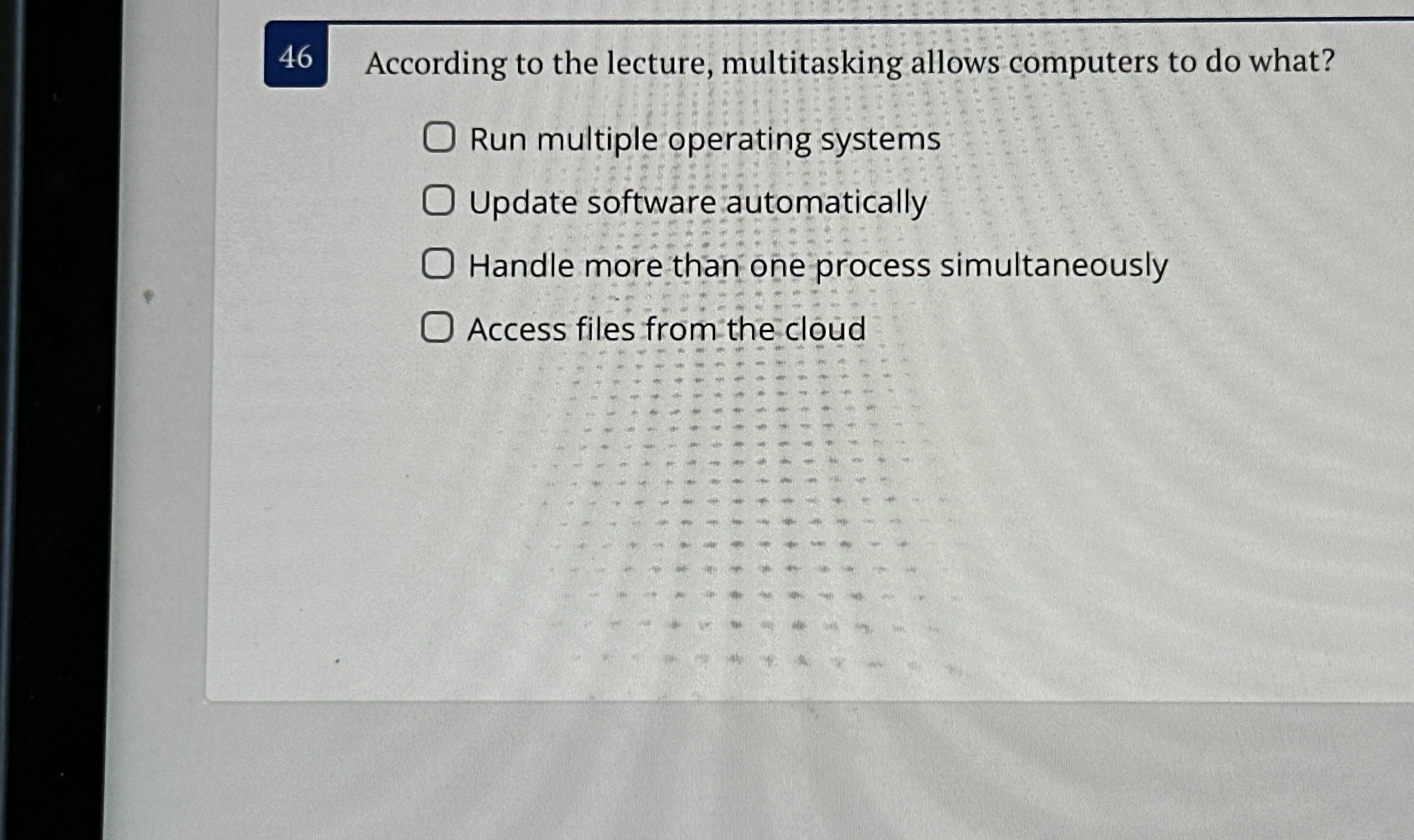 According to the lecture, multitasking allows