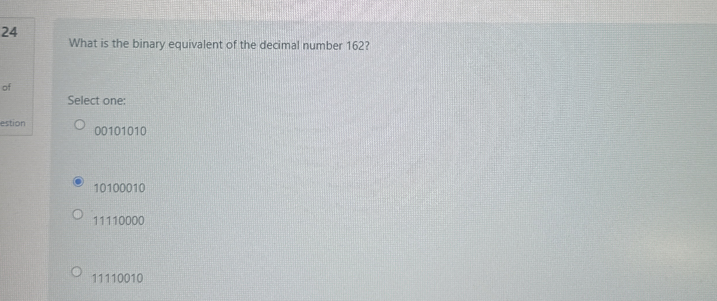 2 4 What is the binary equivalent of the decimal