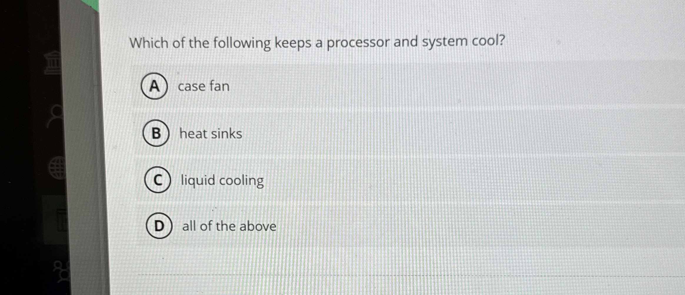 Which of the following keeps a processor and