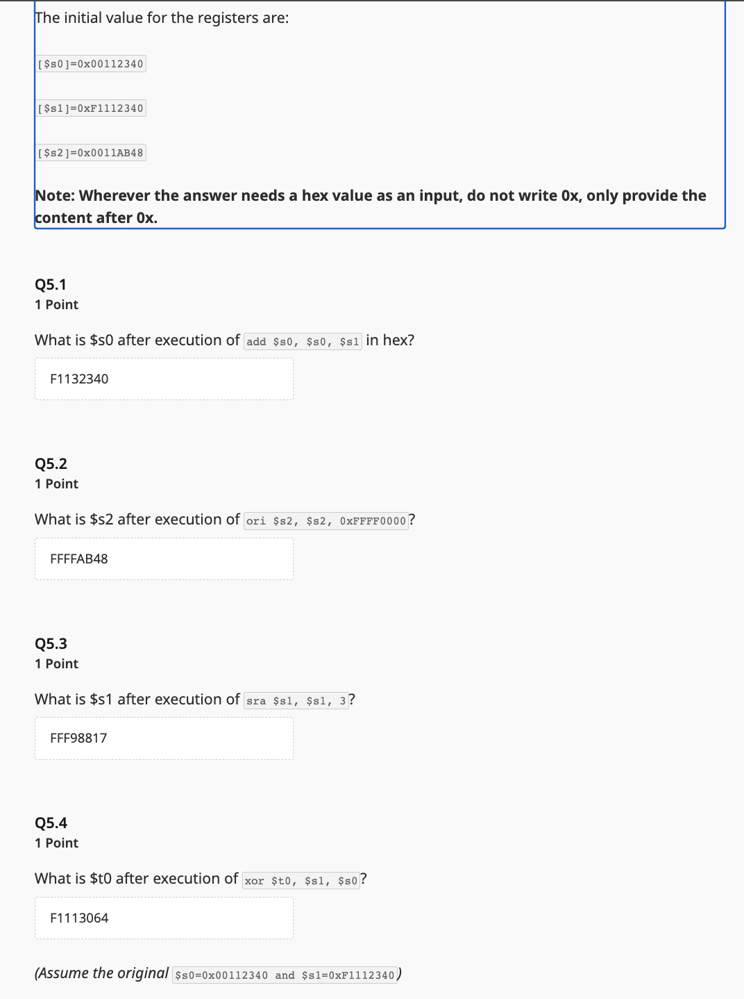 he initial value for the registers are: [ $s 0 ]