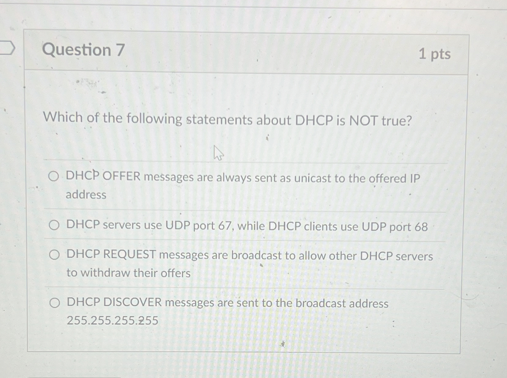 Question 7 Which of the following statements