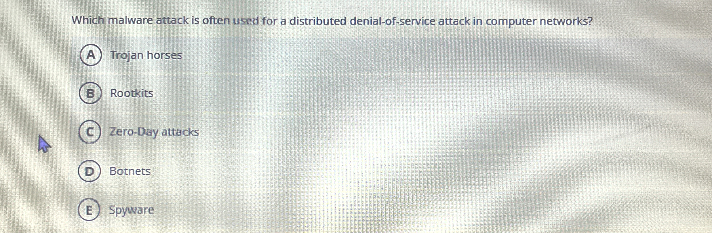 Which malware attack is often used for a