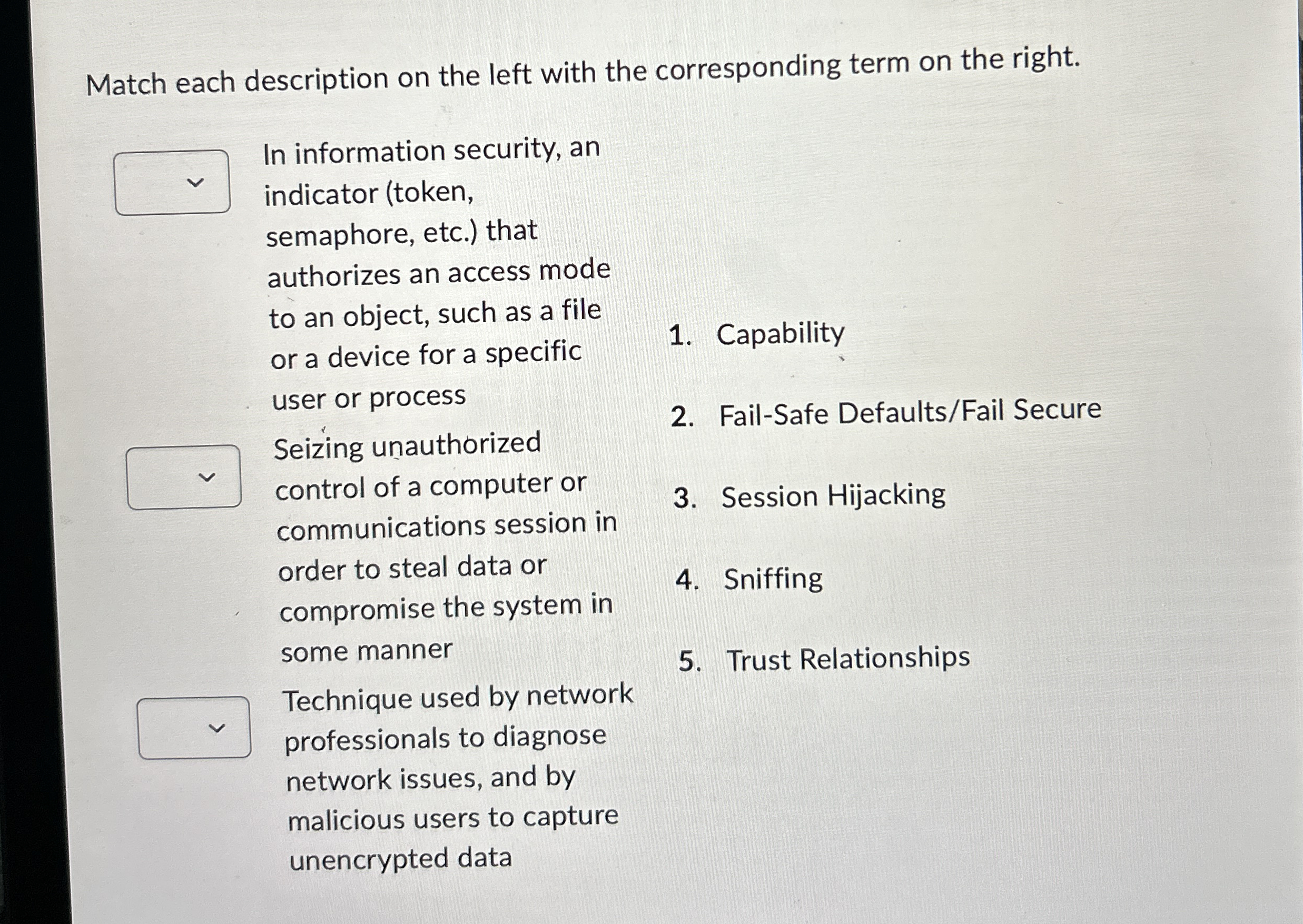 Match each description on the left with the