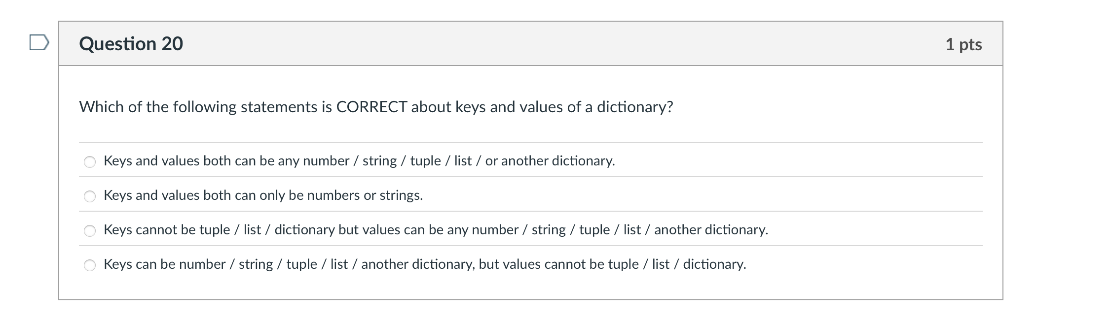 Question 2 0 Which of the following statements is