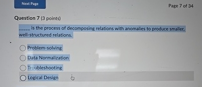 Question 7 ( 3 points ) is the process of