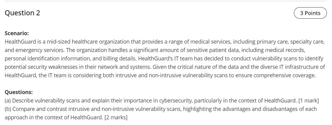 Question 2 Scenario: HealthGuard is a mid - sized