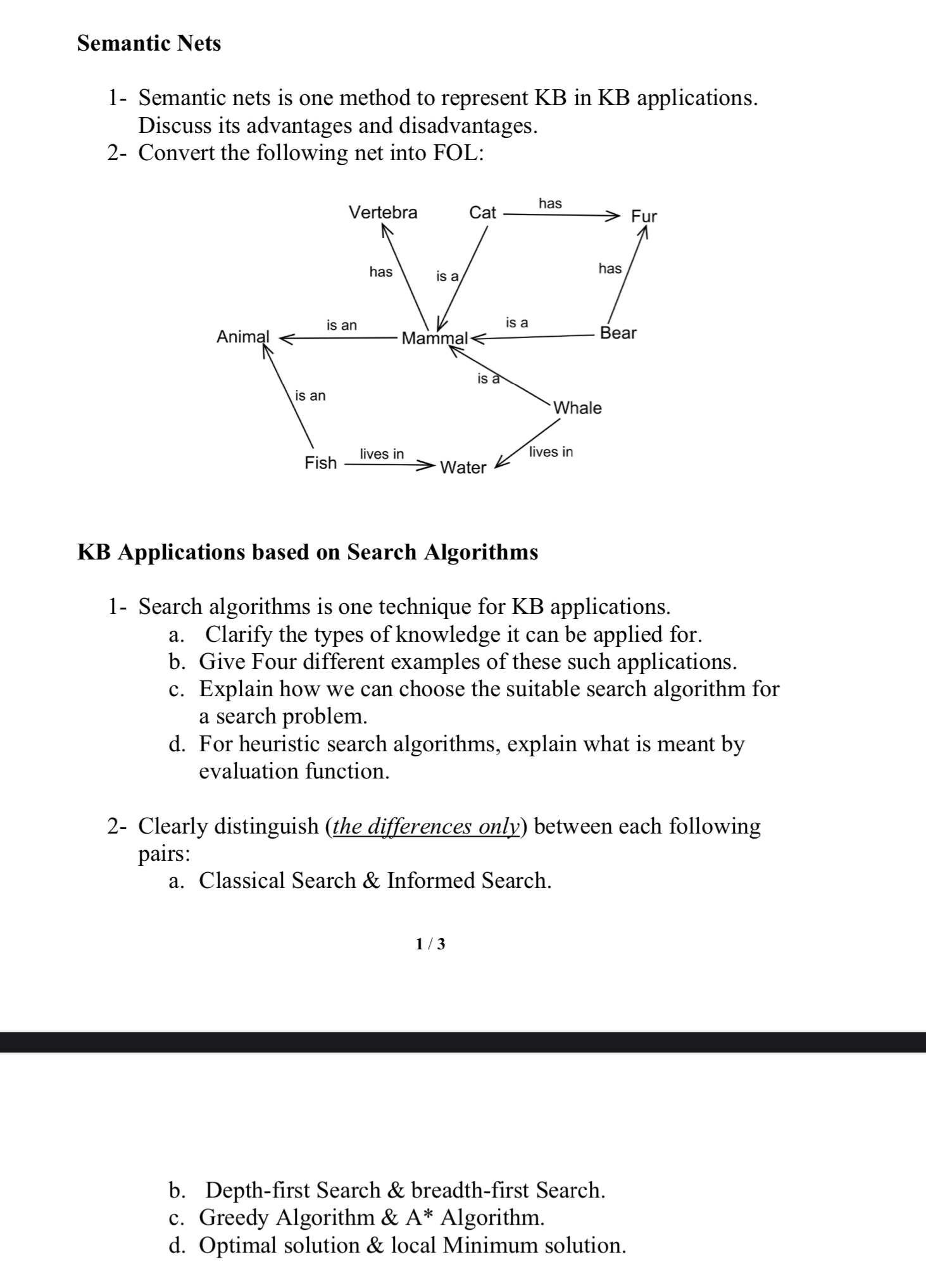 Semantic Nets 1 - Semantic nets is one method to