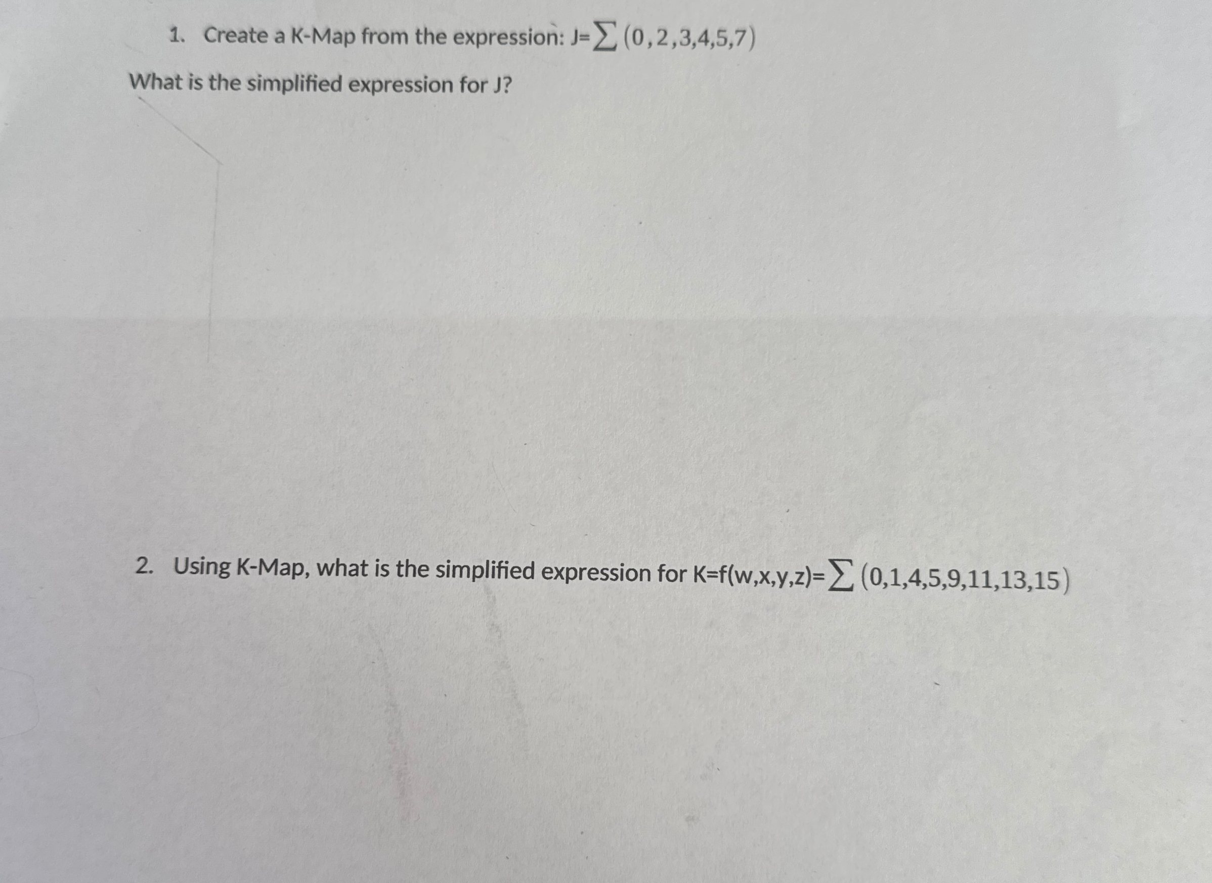Create a K - Map from the expression: J = ? ? ( 0
