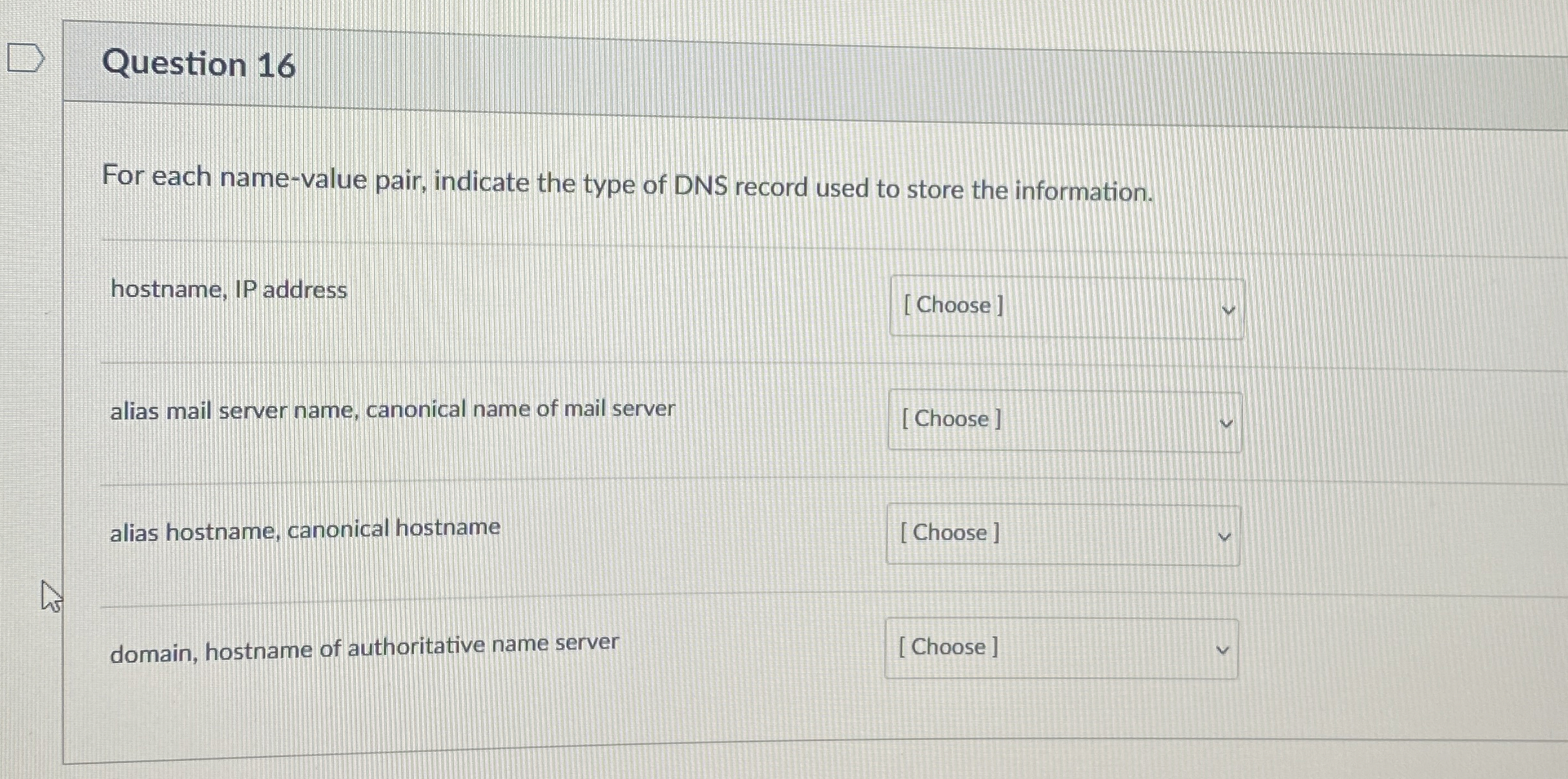Question 1 6 For each name - value pair, indicate