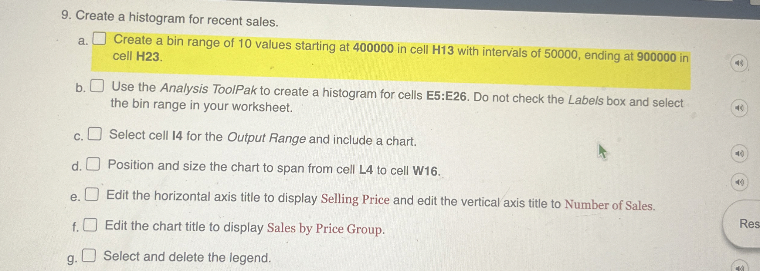 Create a histogram for recent sales. a . Create a