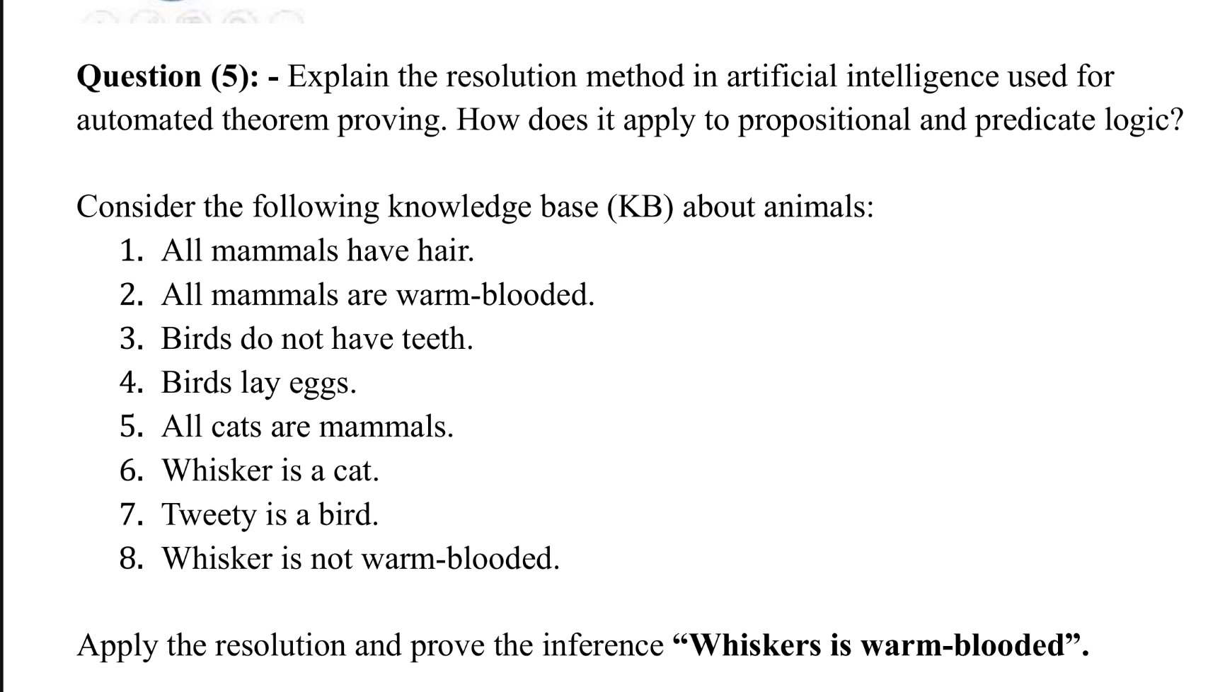 Question ( 5 ) : - Explain the resolution method