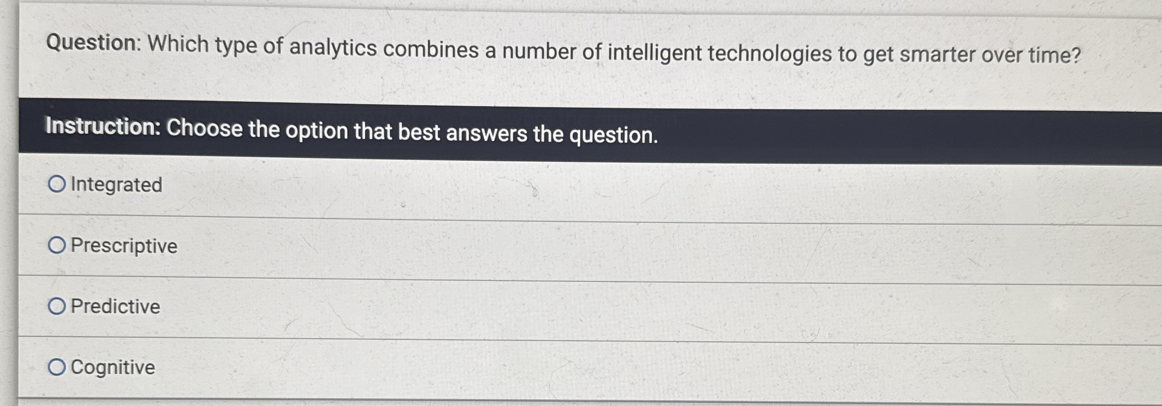 Question: Which type of analytics combines a