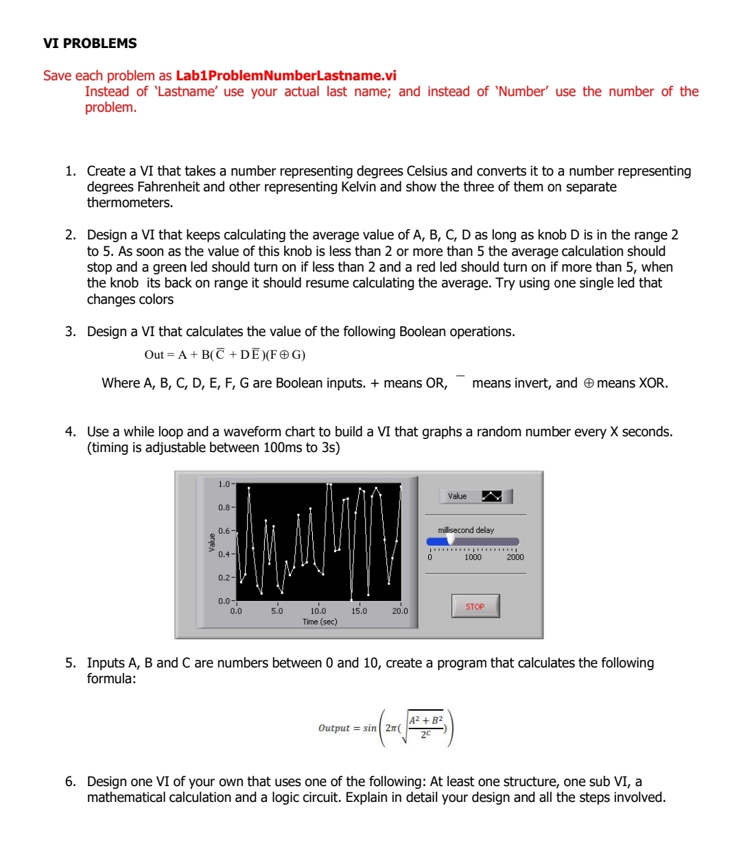 VI PROBLEMS Save each problem as Lab 1